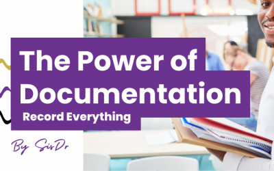 The Power of Documentation: Why You Should Record Everything