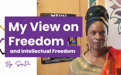 What Freedom and Intellectual Freedom Mean to Me