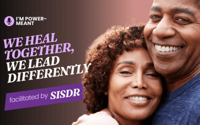 I’m Power-Meant: When We Heal Together, We Lead Differently