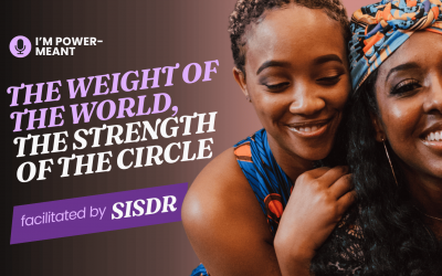 I’m Power-Meant: When the World Feels Heavy, It’s the Circle That Holds You